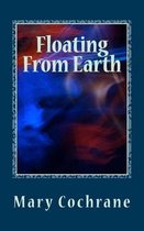 Floating From Earth