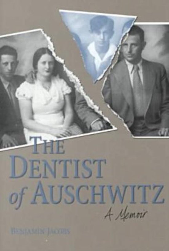The Dentist of Auschwitz