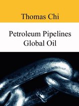 Petroleum Pipelines Global Oil