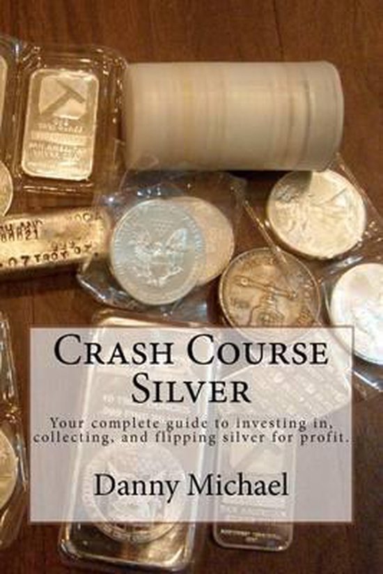 Crash Course Silver 9781478330783 Danny Michael Boeken