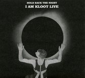 Hold Back The Night - I Am Kloot Live
