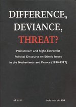 Difference, Deviance, Threat?