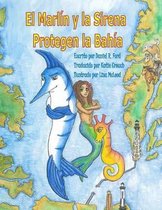 El Marl n Y La Sirena Protegen La Bah a