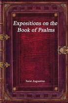 Expositions on the Book of Psalms