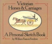 Victorian Horses and Carriages