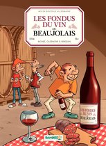 Les Fondus du vin - Les Fondus du vin du Beaujolais