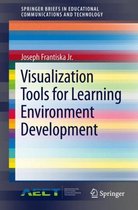 Visualization Tools for Learning Environment Development