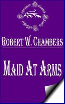 Robert W. Chambers Books - Maid At Arms