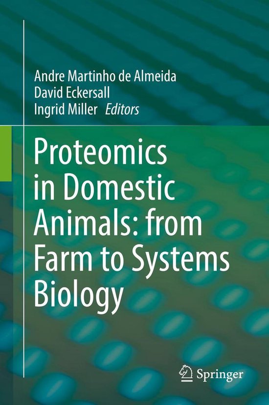 Proteomics in Domestic Animals: from Farm to Systems Biology - cover