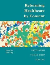 Reforming Healthcare by Consent
