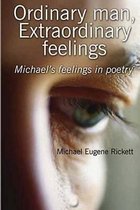 Ordinary Man, Extraordinary Feelings, Michael's Feelings in Poetry
