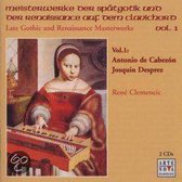 Late Gothic and Renaissance Masterworks for Clavichord, Vol. 1: Antonio de Cabezón, Josquin Desprez