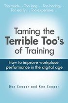Taming the Terrible Too's of Training