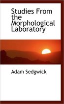 Studies from the Morphological Laboratory