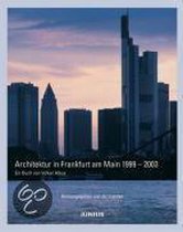 Architektur in Frankfurt an Main 1999-2003