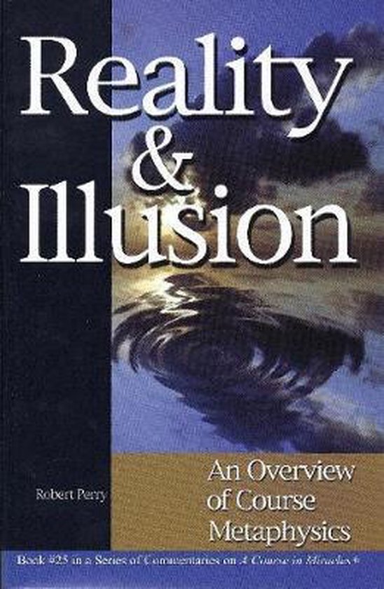 Boekomslag van 'Reality & Illusion: An Overview of Course Metaphysics' door Robert Perry.