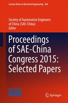 Lecture Notes in Electrical Engineering 364 - Proceedings of SAE-China Congress 2015: Selected Papers