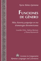 Currents in Comparative Romance Languages and Literatures 239 - Funciones de género