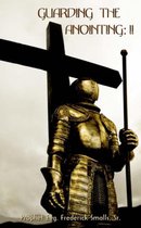 Guarding the Anointing