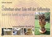 Schnitzen einer Eule mit der Kettensäge