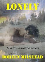 Lonely: Four Historical Romances