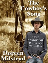 The Cowboy's Song: Four Historical Romance Novellas