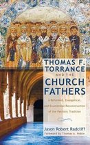 Thomas F. Torrance and the Church Fathers