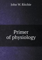 Primer of physiology