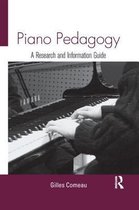 Routledge Music Bibliographies- Piano Pedagogy