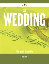 379 Wedding Tips You'll Remember