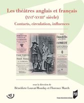 Spectaculaire Théâtre - Les théâtres anglais et français (XVIe-XVIIIe siècle)