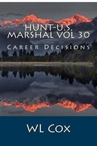 Hunt-U.S. Marshal Vol 30