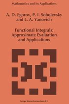 Mathematics and Its Applications- Functional Integrals