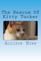 The Rescue of Kitty Tucker