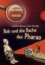 Bob und die Rache des Pharao