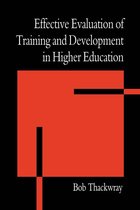 The Effective Evaluation of Training and Development in Higher Education