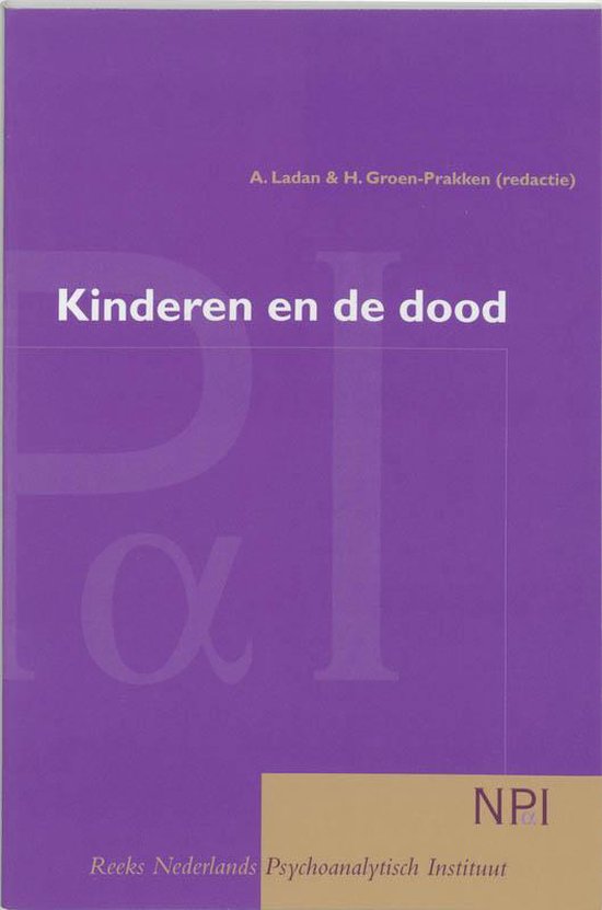 Nederlands Psychoanalytisch Instituut - Kinderen en de dood - Ladan | Do-index.org