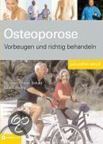 Osteoporose - Vorbeugen und richtig behandeln