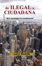 de Ilegal a Ciudadana