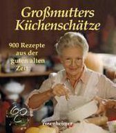 Großmutters Küchenschätze