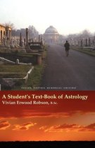 A Student's Text-book of Astrology
