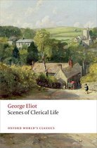 Oxford World's Classics - Scenes of Clerical Life