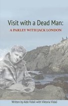 Visit with a Dead Man