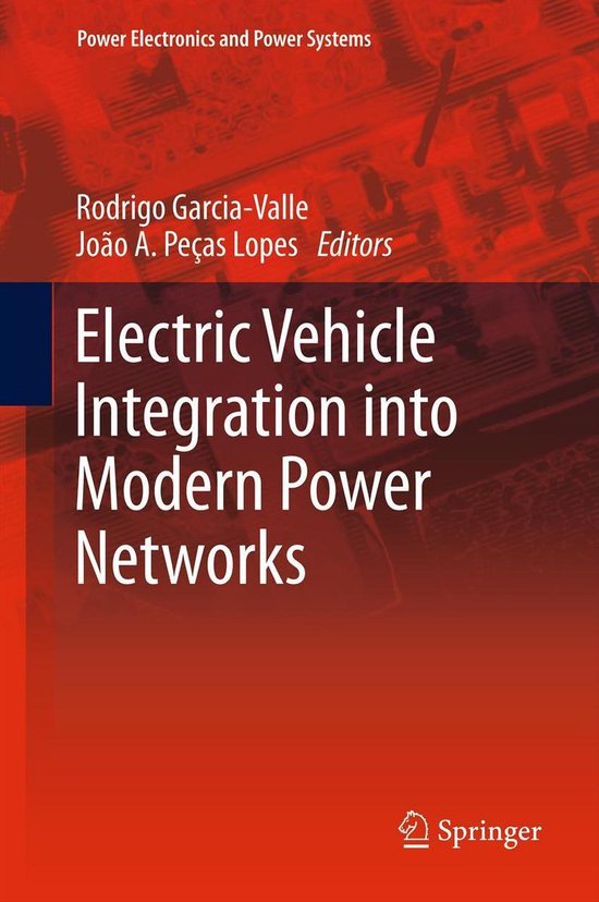 Electric Vehicle Integration into Modern Power Networks (ebook