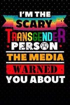 I'm The Scary Transgender The Media Warned You About
