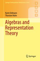 Springer Undergraduate Mathematics Series - Algebras and Representation Theory