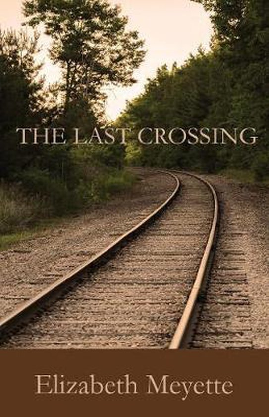 Finger Lakes MysteriesThe Last Crossing, Elizabeth Meyette