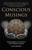 Conscious Musings