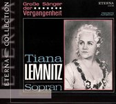 Große Sänger der Vergangenheit: Tiana Lemnitz