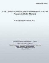 Avian Life-History Profiles for Use in the Markov Chain Nest Productivity Model (McNest) Version